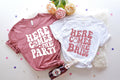 Here Comes Party/Bride Tee